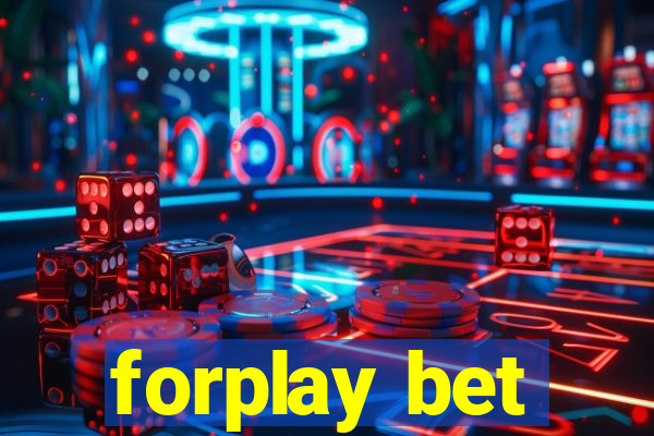 forplay bet